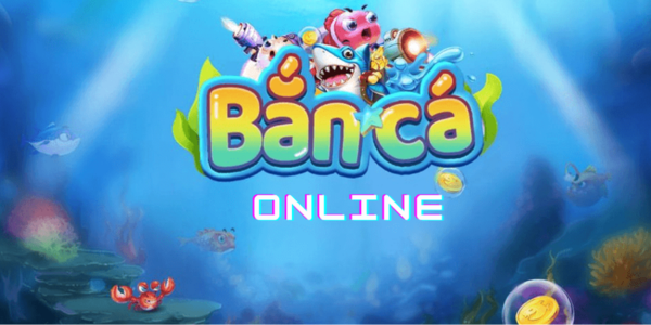 chơi bắn cá online